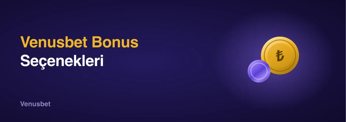 Venusbet Bonus